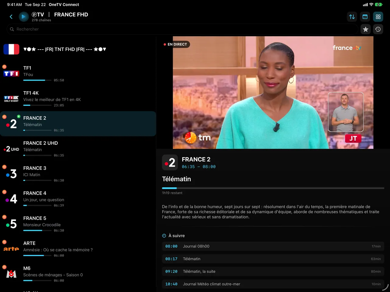 iPad — Le direct sur grand écran. La liste des chaînes et la vidéo côte à côte.